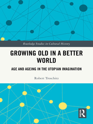 cover image of Growing Old in a Better World